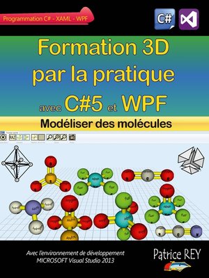 cover image of Formation 3D par la pratique avec C#5 et WPF
